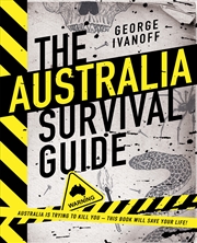 Buy The Australia Survival Guide