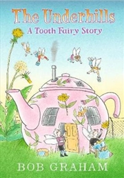 Buy The Underhills: A Tooth Fairy Story