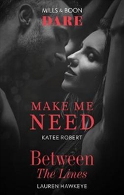 Buy Make Me Need/between The Lines