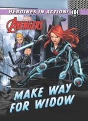 Buy Marvel Heroines In Action: Make Way For Widow