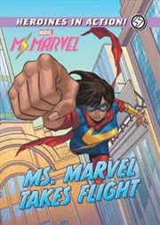 Buy Marvel Heroines In Action: Ms. Marvel Takes Flight