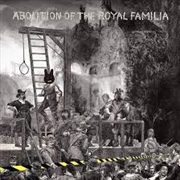 Buy Abolition Of The Royal Familia