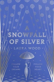 Buy A Snowfall of Silver