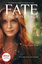 Buy The Fairies' Path (Fate: the Winx Saga 1)