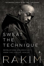 Buy Sweat the Technique: Revelations on Creativity from the Lyrical Genius