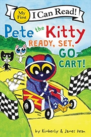 Buy Pete the Kitty: Ready, Set, Go-Cart! (My First I Can Read)