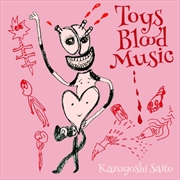 Buy Toys Blood Music