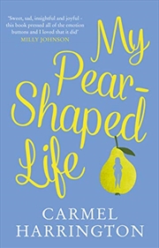 Buy My Pear-shaped Life