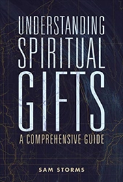 Buy Understanding Spiritual Gifts: A Comprehensive Guide