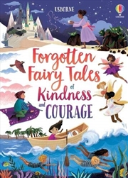 Buy Forgotten Fairy Tales of Kindness and Courage