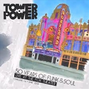 Buy 50 Years Of Funk And Soul - Live At The Fox Theater - Oakland CA June 2018