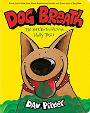 Buy Dog Breath: Board Book: The Horrible Trouble with Hally Tosis