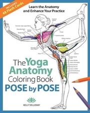 Buy Pose by Pose: Learn the Anatomy and Enhance Your Practice (Volume 2) (The Yoga Anatomy Coloring Book