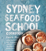 Buy Sydney Seafood School Cookbook