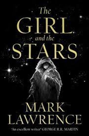 Buy The Girl And The Stars: Book Of The Ice