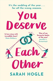 Buy You Deserve Each Other: The perfect escapist feel-good romance