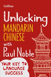 Buy Unlocking Mandarin Chinese with Paul Noble