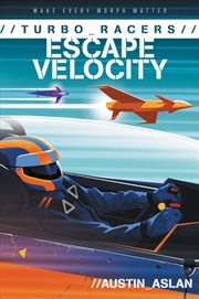 Buy TURBO Racers: Escape Velocity (TURBO Racers, 2)