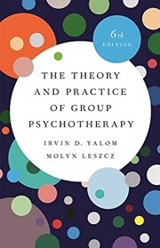 Buy The Theory and Practice of Group Psychotherapy