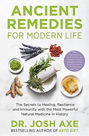 Buy Ancient Remedies for Modern Life: from the bestselling author of Keto Diet