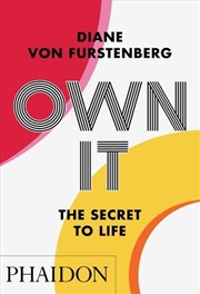 Buy Own It: The Secret to Life