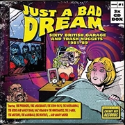 Buy Just A Bad Dream - Sixty Britis Garage Trash Nuggets 1981-1989