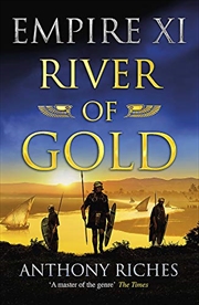 Buy River of Gold: Empire XI (Empire series)