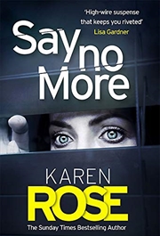 Buy Say No More (The Sacramento Series Book 2): the gripping new thriller from the Sunday Times bestsell