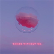 Buy Dance Without Me