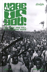 Buy Wake Up You Vol 2 - Rise and Fall Of Nigerian Rock Music (1972-1977)