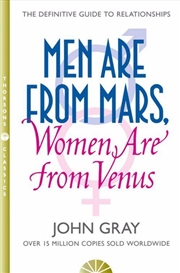 Buy Men Are from Mars, Women Are from Venus - How to Get What You Want In Your Relationships