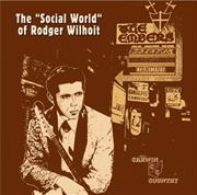 Buy Social World Of Rodger Wilhoit