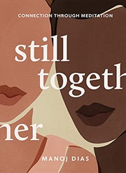 Buy Still Together: Connection through meditation