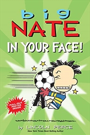 Buy Big Nate: In Your Face! (Volume 24)