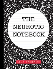 Buy The Neurotic Notebook