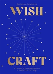 Buy WishCraft: A guide to manifesting a positive future