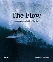 Buy The Flow: Journey to the Spirit of Surfing