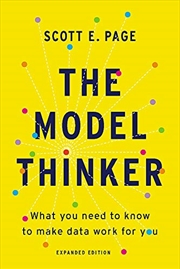 Buy The Model Thinker: What You Need to Know to Make Data Work for You