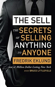 Buy The Sell: The secrets of selling anything to anyone