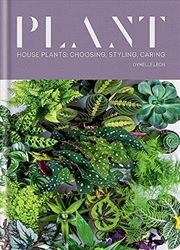 Buy Plant: House plants: choosing, styling, caring