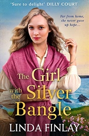 Buy The Girl with the Silver Bangle: The best historical romance fiction book of the year from the Queen