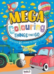 Buy Mega Colouring Things That Go