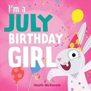 Buy I'M a July Birthday Girl