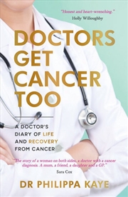 Buy Doctors Get Cancer Too