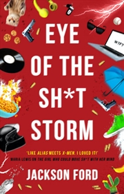 Buy Eye of the Sh*t Storm: A Frost Files novel