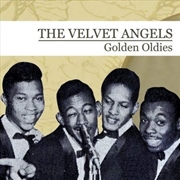 Buy Golden Oldies: The Velvet Angels