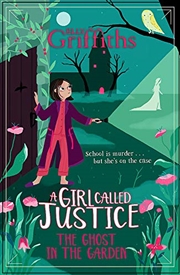 Buy A Girl Called Justice 03: A Ghost in the Garden