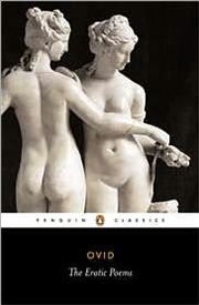 Buy [The Erotic Poems (Penguin Classics)] [By: Ovid] [February, 1983]