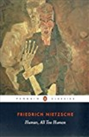 Buy Human, All Too Human (Penguin Classics)