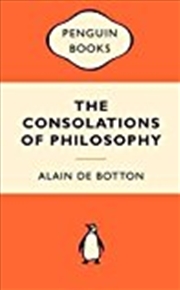 Buy The Consolations of Philosophy